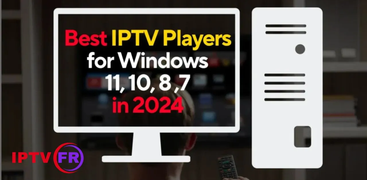 https://iptvdream.ca/blogs/best-iptv-players-for-windows-2024