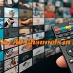 Do You Get All Channels in IPTV?