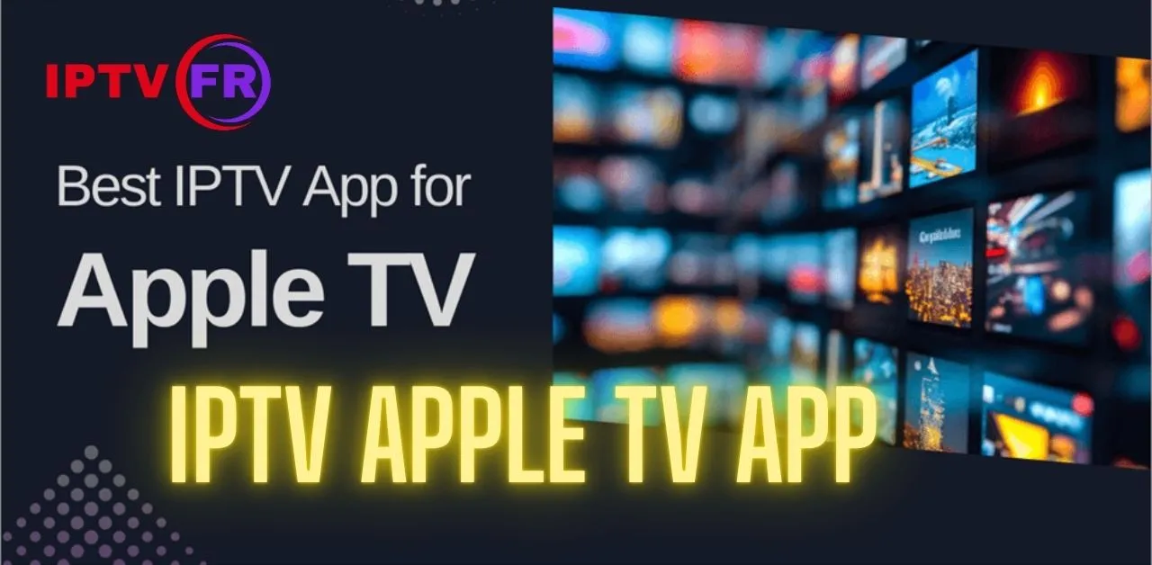 IPTV Apple TV App